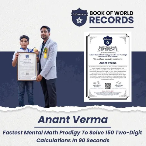 Anant Verma — Mental Math Prodigy To Solve 150 Two-Digit Calculations In 90 Seconds