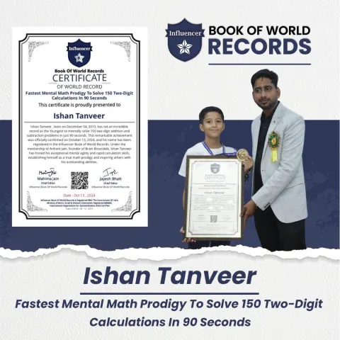 Ishan Tanveer — Mental Math Prodigy To Solve 150 Two-Digit Calculations In 90 Seconds