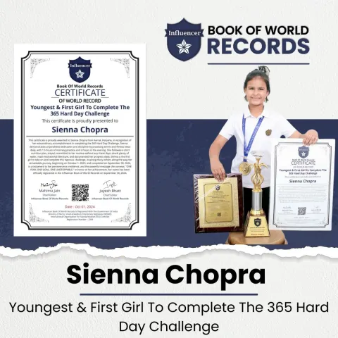 Sienna Chopra — Youngest & First Girl To Complete The  365 Hard Day Challenge