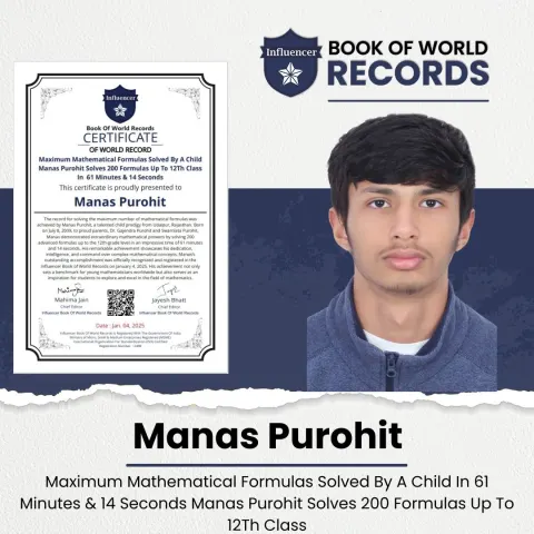 Manas Purohit — Maximum Mathematical Formulas Solved By A Child  In 61 Minutes & 14 Seconds Manas Purohit Solves 200 Formulas Up To 12Th Class