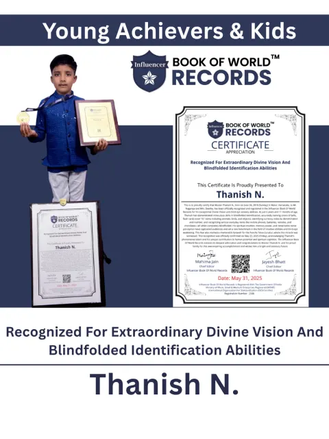 Thanish N. — Recognized For Extraordinary Divine Vision And  Blindfolded Identification Abilities