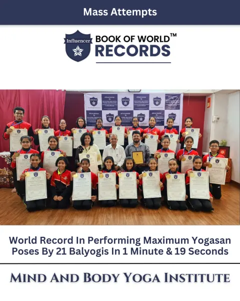 Mind & Body Institute — World Record for Maximum Yogasan Poses by 21 Balyogis in 1 Minute and 19 Seconds