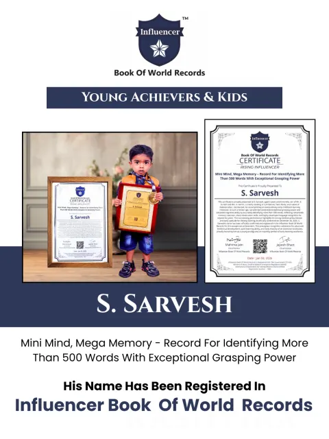 S. Sarvesh — Mini Mind, Mega Memory – Record For Identifying More Than 500 Words With Exceptional Grasping Power