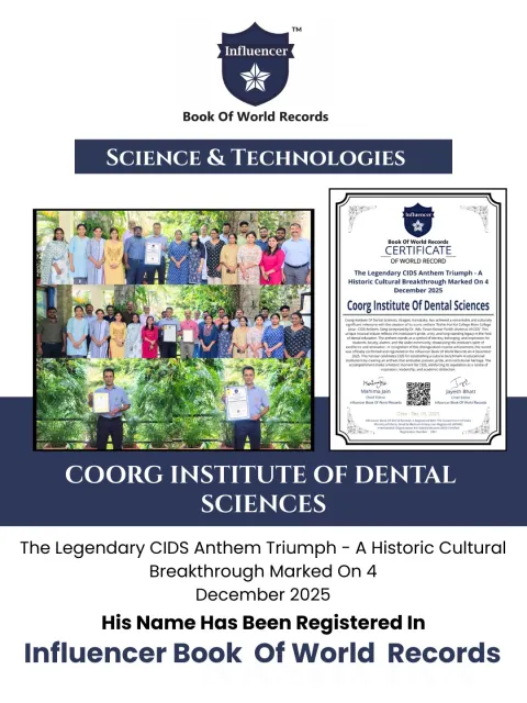 Coorg Institute Of Dental Sciences — The Legendary CIDS Anthem Triumph - A  Historic Cultural Breakthrough Marked On 4  December 2025