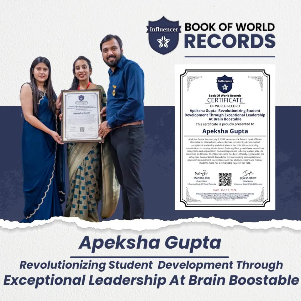 Apeksha Gupta — Revolutionizing Student Development Through Exceptional Leadership At Brain Boostable