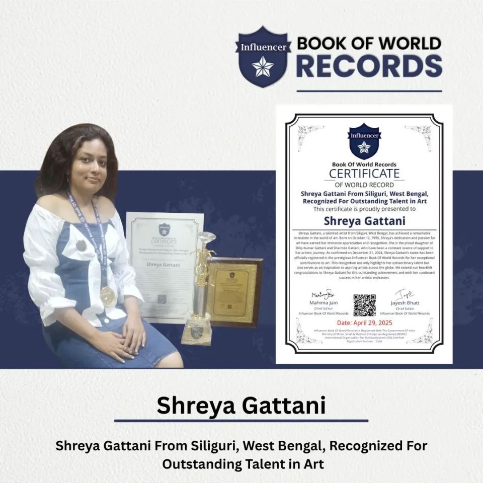 Shreya Gattani — Shreya Gattani From Siliguri, West Bengal,  Recognized For Outstanding Talent in Art