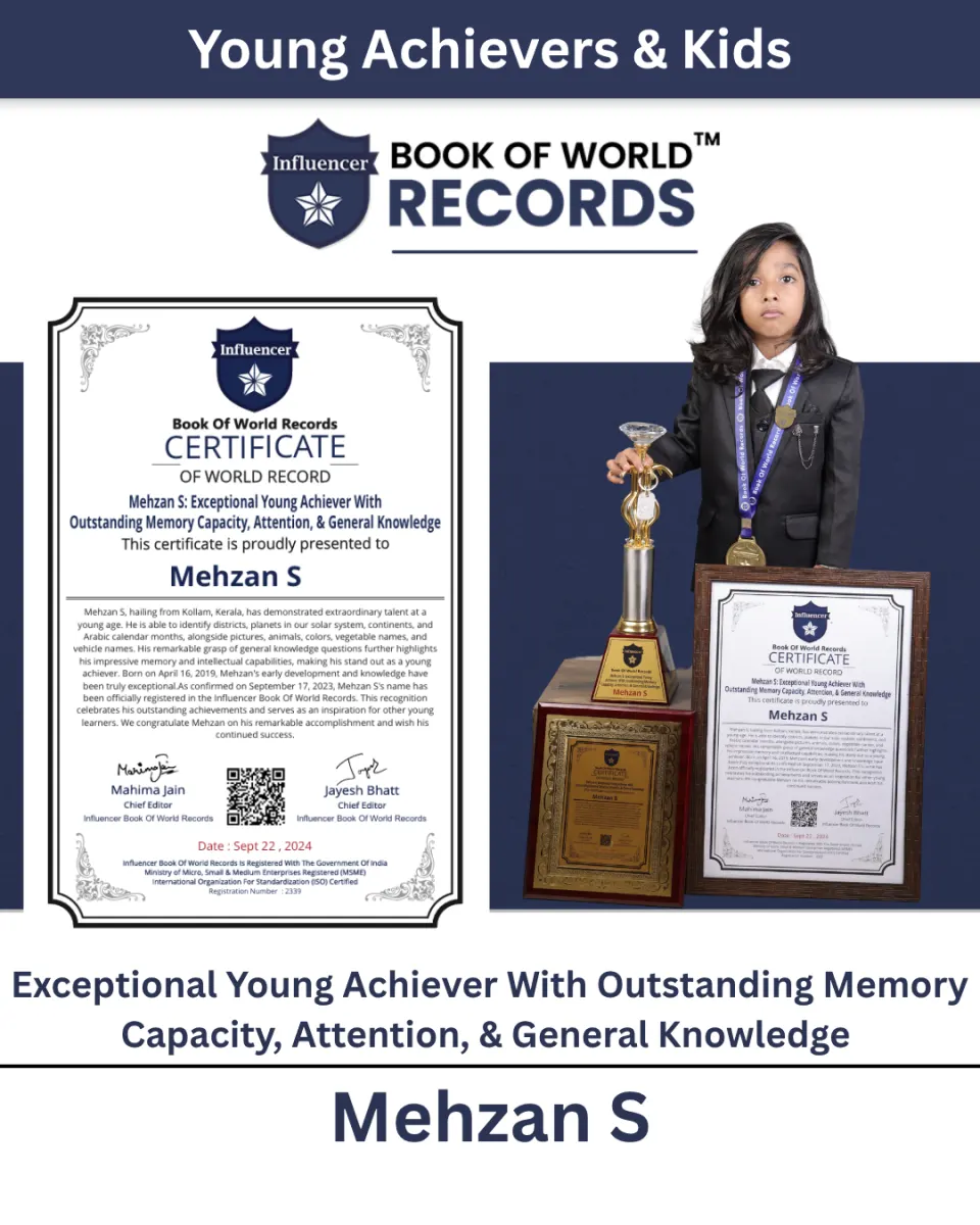 Mehzan S — Mehzan S: Exceptional Young Achiever With  Outstanding Memory Capacity, Attention, & General Knowledge