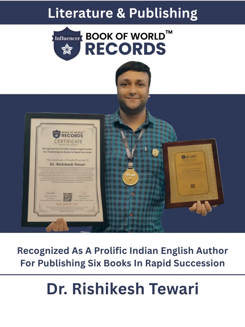 Dr. Rishikesh Tewari — Recognized As A Prolific Indian English Author For Publishing Six Books In Rapid Succession