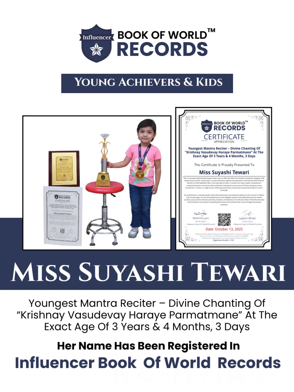 Miss Suyashi Tewari — Youngest Mantra Reciter – Divine Chanting Of “Krishnay Vasudevay Haraye Parmatmane” At The Exact Age Of 3 Years & 4 Months, 3 Days