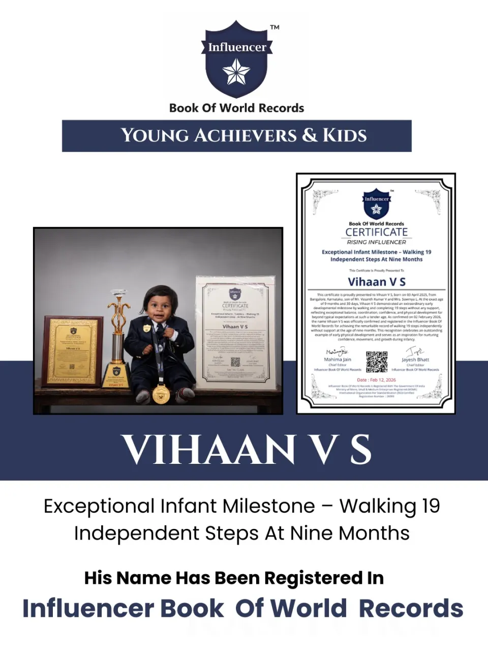 Vihaan V S — Exceptional Infant Milestone – Walking 19 Independent Steps At Nine Months